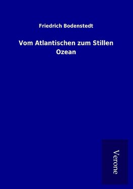 Vom Atlantischen zum Stillen Ozean