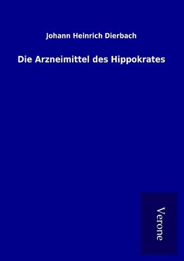 Die Arzneimittel des Hippokrates