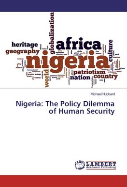 Nigeria: The Policy Dilemma of Human Security