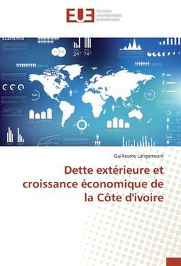 Dette extérieure et croissance économique de la Côte d'ivoire