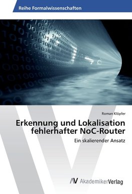 Erkennung und Lokalisation fehlerhafter NoC-Router