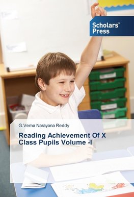 Reading Achievement Of X Class Pupils Volume -I