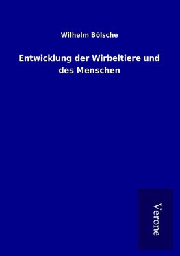 Entwicklung der Wirbeltiere und des Menschen