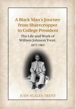 A Black Man's Journey from Sharecropper to College President