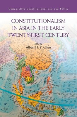 Constitutionalism in Asia in the Early Twenty-First Century