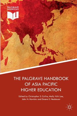 The Palgrave Handbook of Asia Pacific Higher Education