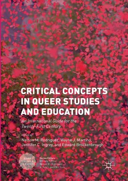 Critical Concepts in Queer Studies and Education