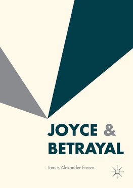 Joyce & Betrayal