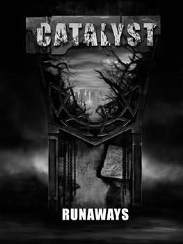 Runaways - A Catalyst RPG Campaign