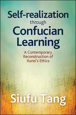 Tang, S: Self-Realization through Confucian Learning