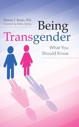 Being Transgender