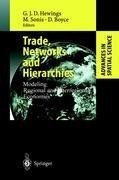 Trade, Networks and Hierarchies