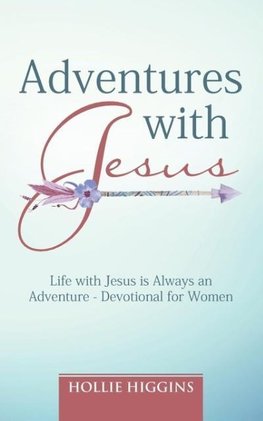 Adventures with Jesus