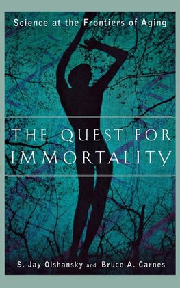 The Quest for Immortality