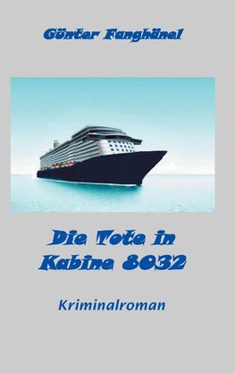 Die Tote in Kabine 8032