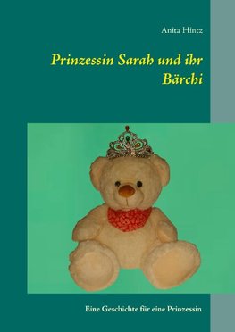 Prinzessin Sarah und ihr Bärchi