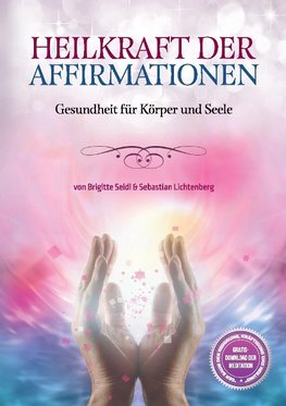 Heilkraft der Affirmationen