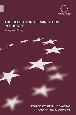 Dowding, K: Selection of Ministers in Europe