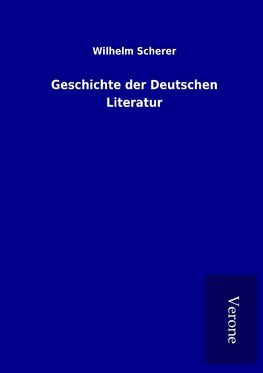 Geschichte der Deutschen Literatur