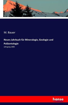 Neues Jahrbuch für Mineralogie, Geologie und Paläontologie