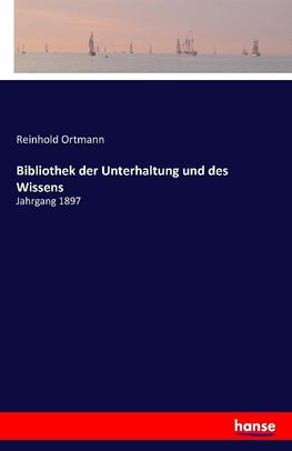 Bibliothek der Unterhaltung und des Wissens