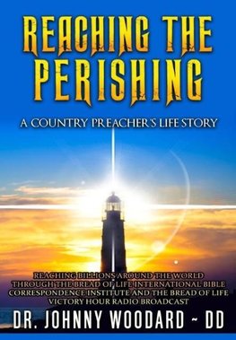 Reaching the Perishing