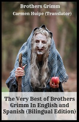 The Very Best of Brothers Grimm In English and Spanish (Bilingual Edition)