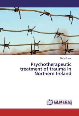 Psychotherapeutic treatment of trauma in Northern Ireland