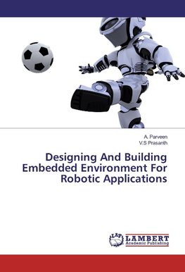 Designing And Building Embedded Environment For Robotic Applications