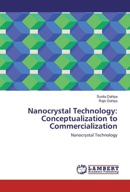 Nanocrystal Technology: Conceptualization to Commercialization