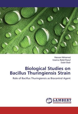 Biological Studies on Bacillus Thuringiensis Strain