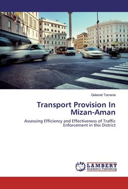 Transport Provision In Mizan-Aman