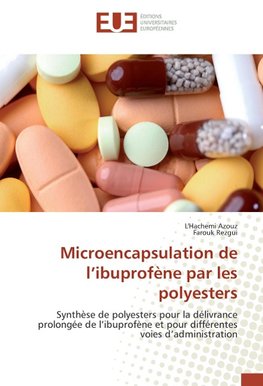 Microencapsulation de l'ibuprofène par les polyesters