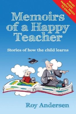 Memoirs of a Happy Teacher