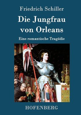 Die Jungfrau von Orleans