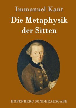 Die Metaphysik der Sitten