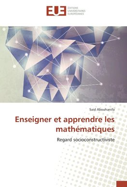 Enseigner et apprendre les mathématiques