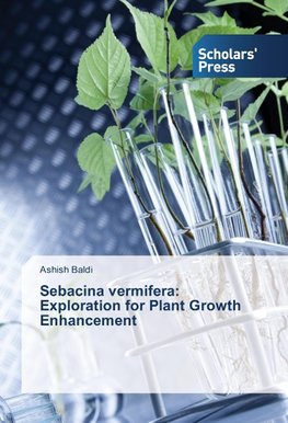 Sebacina vermifera: Exploration for Plant Growth Enhancement