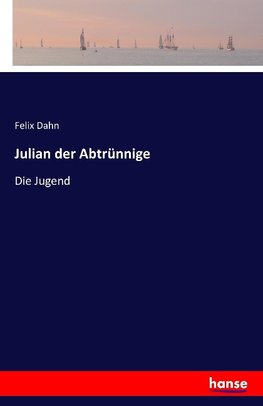 Julian der Abtrünnige