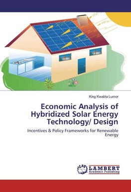 Economic Analysis of Hybridized Solar Energy Technology/ Design