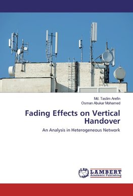 Fading Effects on Vertical Handover