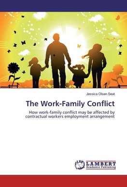 The Work-Family Conflict