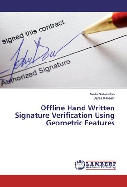 Offline Hand Written Signature Verification Using Geometric Features