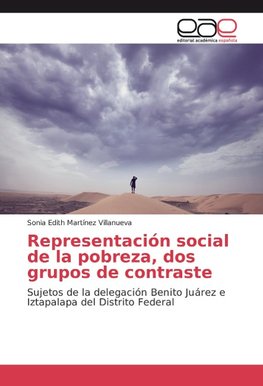 Representación social de la pobreza, dos grupos de contraste