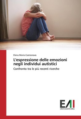 L'espressione delle emozioni negli individui autistici