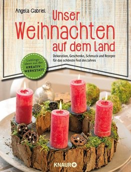 Unser Weihnachten auf dem Land