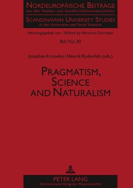 Pragmatism, Science and Naturalism