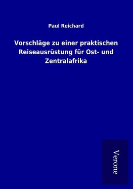 Vorschläge zu einer praktischen Reiseausrüstung für Ost- und Zentralafrika