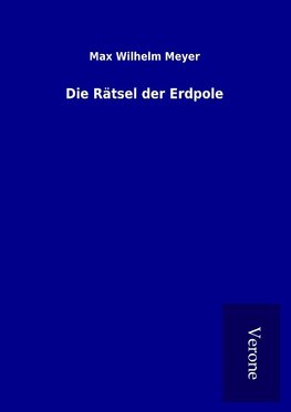 Die Rätsel der Erdpole