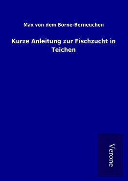 Kurze Anleitung zur Fischzucht in Teichen